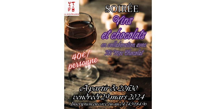 Soirée dégustation le 29 mars 2024 : Accords Vins et Chocolats 